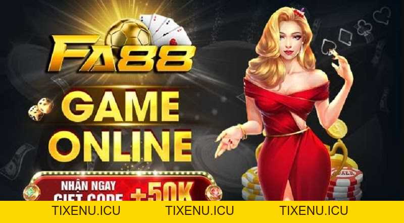 Tin FA88 Archives - tixenu.icu - tixenu