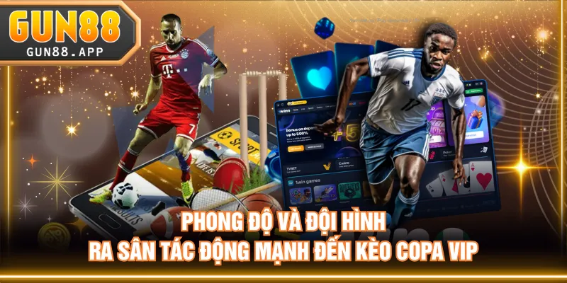 Kèo Copa VIP - Cập Nhật Tỷ Lệ Chuẩn, Bắt Kèo Đơn Giản - tixenu